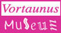 Zur Homepage des Vortaunusmuseum Zur Homepage des Vortaunusmuseum