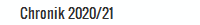 Chronik 2020/21