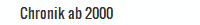 Chronik ab 2000