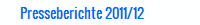 Presseberichte 2011/12