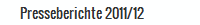 Presseberichte 2011/12
