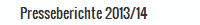 Presseberichte 2013/14