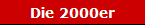 Die 2000er