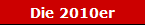 Die 2010er